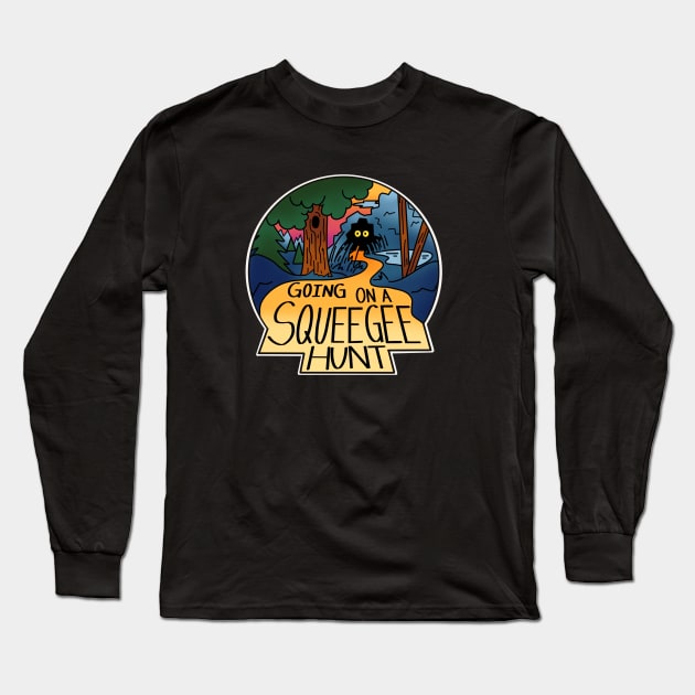 Going on a Squeegee Hunt Long Sleeve T-Shirt by SummerCampDesigns